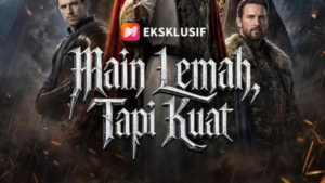 Sinopsis Drama China Main Lemah Tapi Kuat