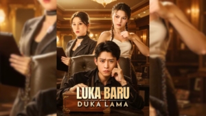 Drama China Luka Baru Duka Lama