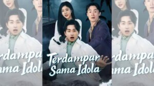 Drama China Terdampar Sama Idola