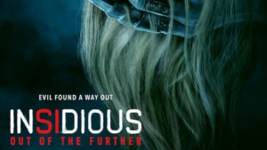 Sinopsis Film Insidious Out of the Further